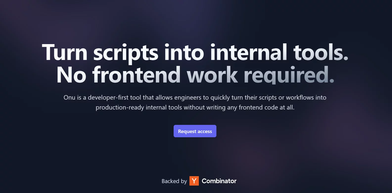  Turn scripts into internal tools. No frontend