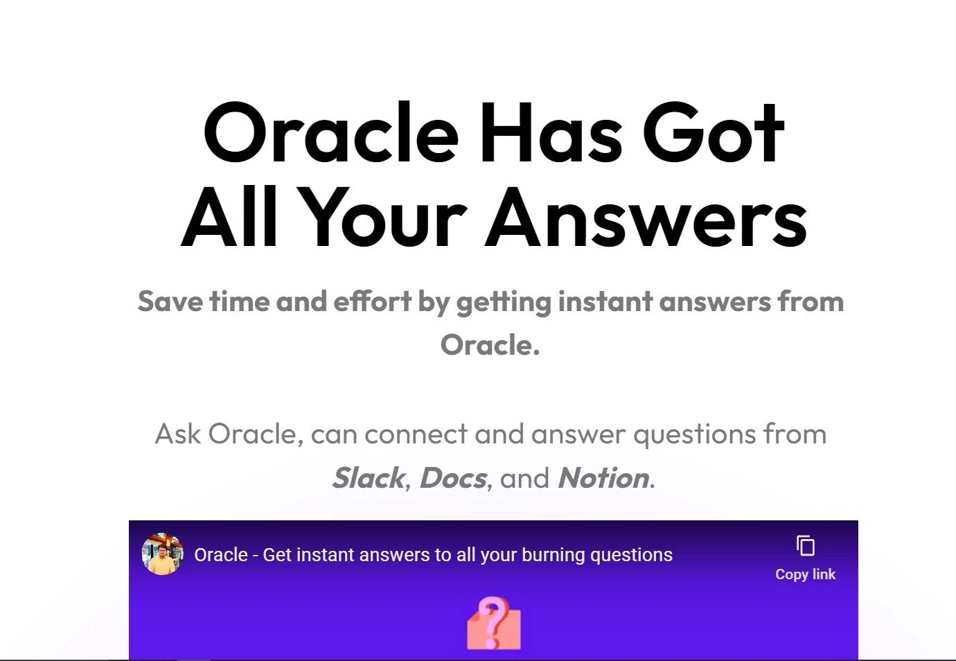  Get instant answers from Oracle on Slack, Docs,