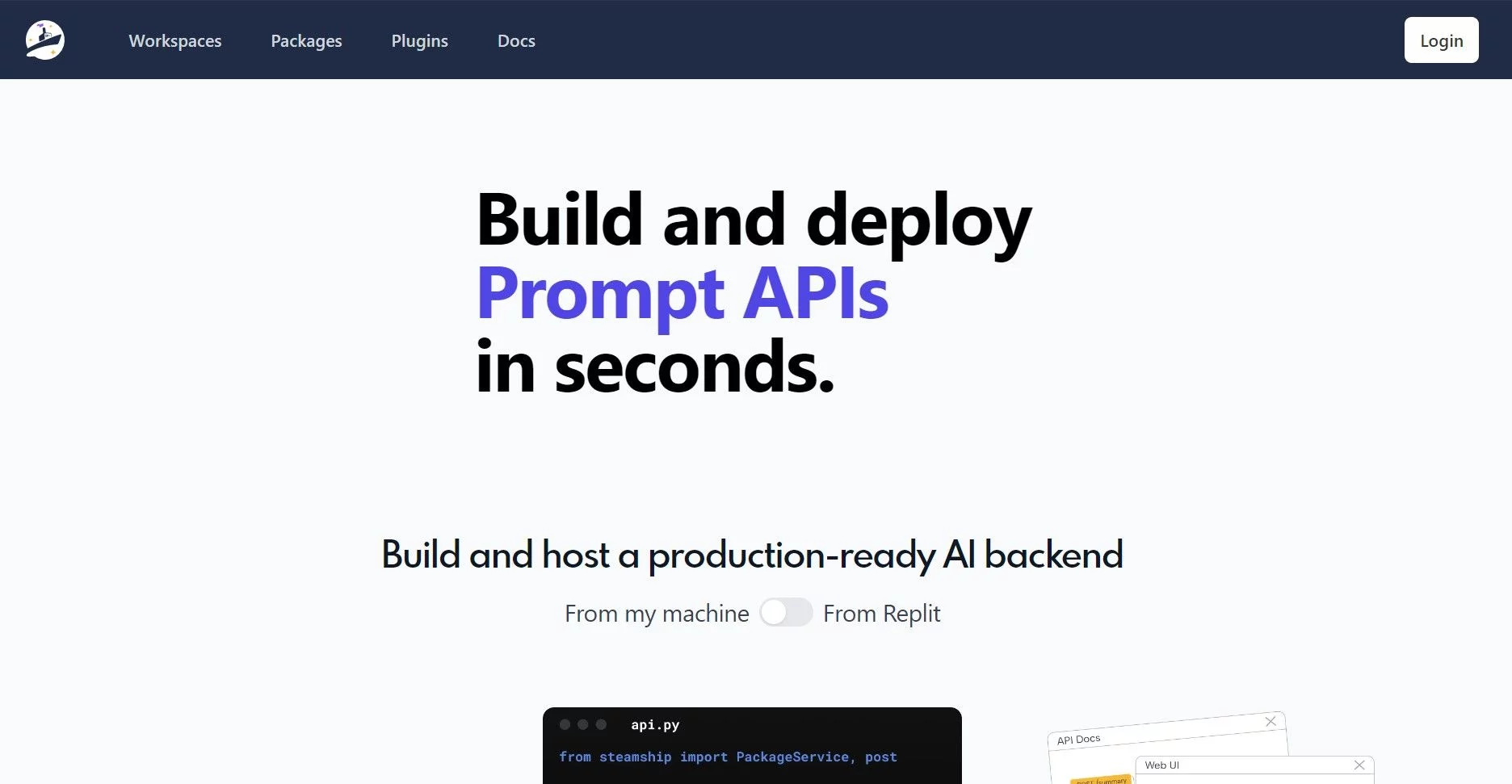  Build and deploy Prompt APIs in seconds.